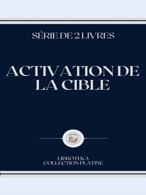 cover image of ACTIVATION DE LA CIBLE